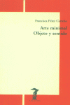 ARTE MINIMAL. OBJETO Y SENTIDO
