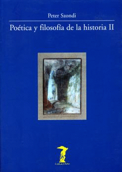POÉTICA Y FILOSOFÍA DE LA HISTORIA II