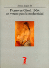 PICASSO EN GÓSOL, 1906: UN VERANO PARA LA MODERNIDAD