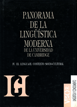 PANORAMA DE LA LINGÜÍSTICA MODERNA IV