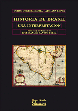 HISTORIA DE BRASIL (UNA INTERPRETACIÓN)