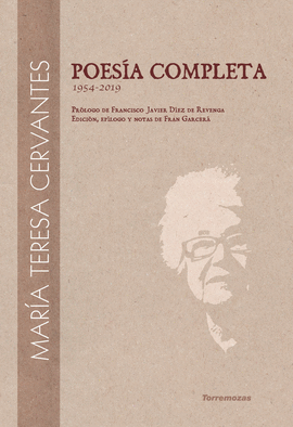 POESÍA COMPLETA, 1954-2019 (MARÍA TERESA CERVANTES)