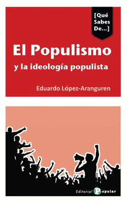 EL POPULISMO Y LAS IDEOLOGÍA POPULISTA