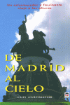 DE MADRID AL CIELO
