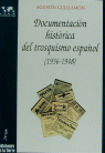 DOCUMENTACIÓN HISTÓRICA DEL TROSQUISMO ESPAÑOL (1936-1948)