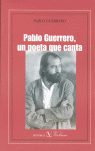 PABLO GUERRERO, UN POETA QUE CANTA
