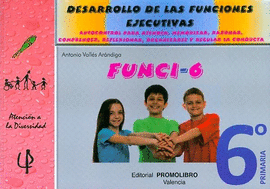 FUNCI 6 DESARROLLO FUNCIONES EJECUTIVAS 6ºEP