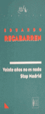 20 AÑOS NO ES NADA ; STOP MADRID
