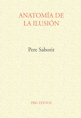 ANATOMÍA DE LA ILUSIÓN