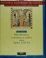 MUSULMANES, CRISTIANOS Y JUDÍOS, SIGLOS VIII-XI