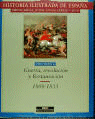GUERRA, REVOLUCIÓN Y RESTAURACIÓN, 1808-1833