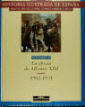 LA ÉPOCA DE ALFONSO XIII, 1903-1931