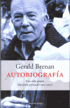 AUTOBIOGRAFIA (GERALD BRENAN)