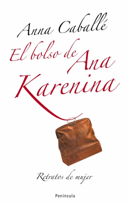 EL BOLSO DE ANA KARENINA