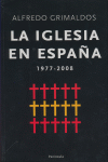 LA IGLESIA EN ESPAÑA (1977-2008)