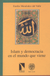 ISLAM Y DEMOCRACIA EN EL MUNDO QUE VIENE