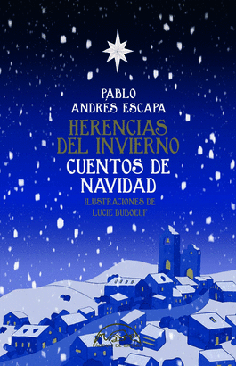 HERENCIAS DEL INVIERNO (CUENTOS DE NAVIDAD)