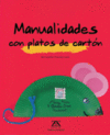 MANUALIDADES CON PLATOS DE CARTON