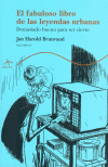 EL FABULOSO LIBRO DE LAS LEYENDAS URBANAS II