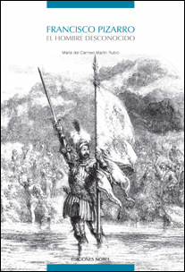 FRANCISCO PIZARRO: EL HOMBRE DESCONOCIDO