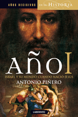 AÑO I (ISRAEL Y SU MUNDO CUANDO NACIÓ JESÚS)