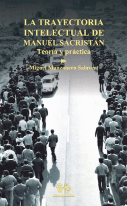TRAYECTORIA INTELECTUAL DE MANUEL SACRISTAN, LA