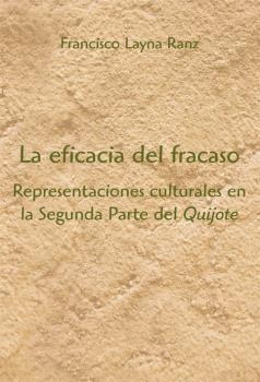 LA EFICACIA DEL FRACASO