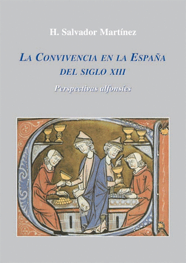 LA CONVIVENCIA EN LA ESPAÑA DEL SIGLO XIII