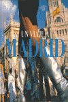 UN VIAJE A MADRID