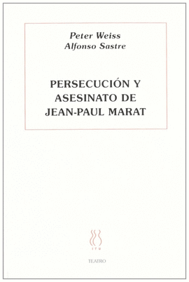 PERSECUCIÓN Y ASESINATO DE JEAN-PAUL MARAT