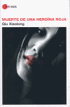 MUERTE DE UNA HEROÍNA ROJA