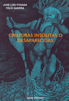 CRIATURAS INSÓLITAS O DESAPARECIDAS