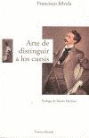EL ARTE DE DISTINGUIR A LOS CURSIS