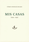 MIS CASAS 1903-1953