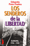 LOS SENDEROS DE LA LIBERTAD .