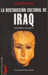 LA DESTRUCCION CULTURAL DE IRAQ