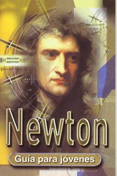 NEWTON  GUIA PARA JOVENES