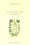 LA ARQUITECTURA DE CRISTAL