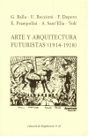 ARTE Y ARQUITECTURA FUTURISTAS (1914-1918)