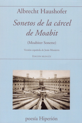 SONETOS DE LA CARCEL DE MOABIT  (ED. BILINGUE)