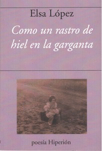 COMO UN RASTRO DE HIEL EN LA GARGANTA