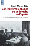 LOS (ANTI)INTELECTUALES DE LA DERECHA EN ESPAÑA