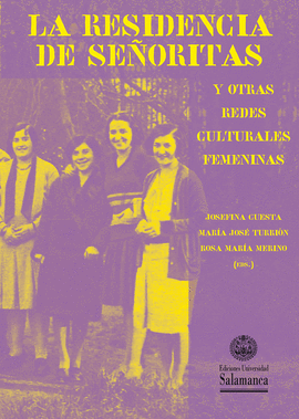 LA RESIDENCIA DE SEÑORITAS  Y OTRAS REDES CULTURALES FEMENINAS