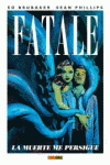 FATALE 01: LA MUERTE ME PERSIGUE