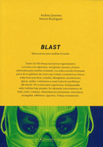 BLAST INSTRUCCIONES PARA CAMBIAR EL MUNDO