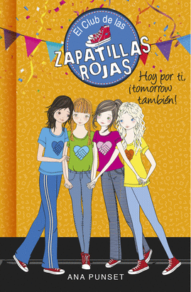 EL CLUB DE LAS ZAPATILLAS ROJAS 13: HOY POR TÍ, ¡TOMORROW TAMBIÉN!