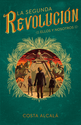 LA SEGUNDA REVOLUCIÓN 2: ELLOS Y NOSOTROS
