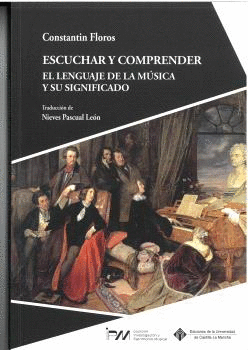 ESCUCHAR Y COMPRENDER. EL LENGUAJE DE LA MÚSICA Y SU SIGNIFICADO