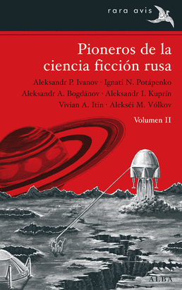 PIONEROS DE LA CIENCIA FICCIÓN RUSA II
