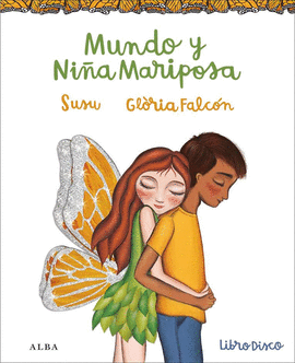 MUNDO Y NIÑA MARIPOSA (+CD)